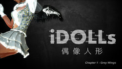 iDOLLs 偶像人形 第1章 + 第2章 Chapter 1- 2 [中文][Chinese]