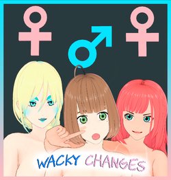 [breakfull] Wacky Changes (Chapter 1-8) (Ongoing)