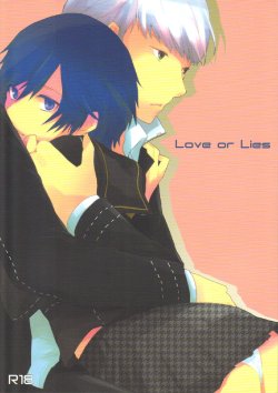 (C82) [MEGANE81 (Shinocco)] Love or Lies (Persona 4)