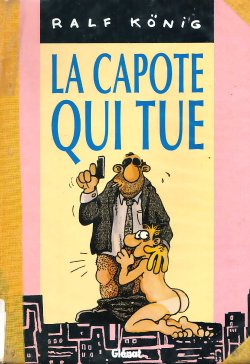 [Ralf König] La Capote qui Tue [French]