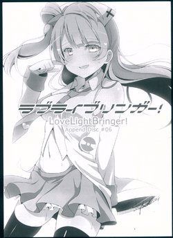 (COMIC1☆10) [Kitahara Koubou. (Kitahara Tomoe.)] Love Light Bringer! Append Disc #06 (Love Live!)