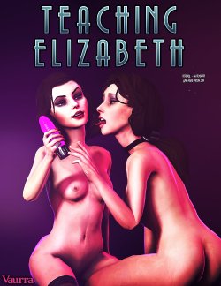 [Vaurra] Teaching Elizabeth (Bioshock Infinite) [Russian] [Witcher000]