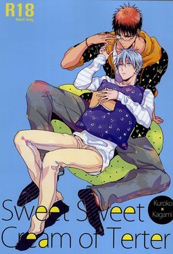 (SUPER24) [FUJIKO (Toriotoko no Kyoufu)] Sweet Sweet Cream of Terter (Kuroko no Basuke)