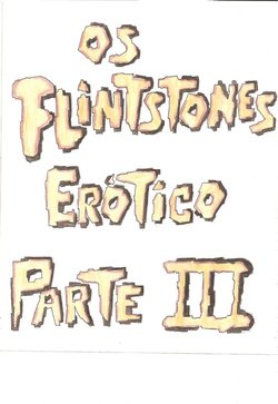 Os FlintStones Erótico III