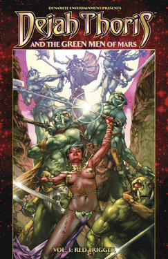 Dejah Thoris and the Green Men of Mars: Volume 3 - Red Trigger