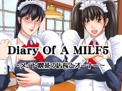 [Hamasei (Tetsukui)] Diary Of A MILF 5 ~Maid Kissa no Tenchou to Owner~
