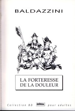 [Roberto Baldazzini] La Forteresse de la Douleur [French]