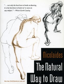 The Natural Way To Draw by Kimon Nicolaides