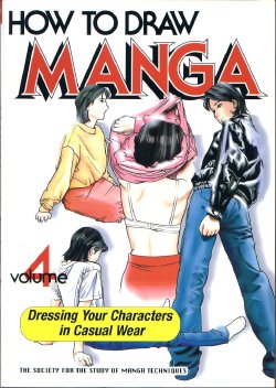 [Various] How to Draw Manga Vol. 4: Dressing Your Characters in Casual Wear