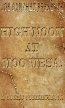 [joe sanchez] high noon at moo mesa (Wild West C.O.W.-Boys of Moo Mesa)