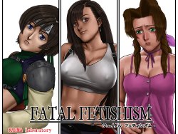 [Karma Laboratory] FATAL FETISHISUM (Final Fantasy VII)