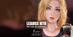 [Firolian] League NTR- Lux the lady of luminosity [Korean]
