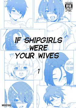 [MAGGOT666] If Shipgirls were your wives 1 (Kantai Collection -KanColle-)