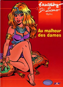 [François Walthery, Bruno Di Sano] Au malheur des dames (Une femme dans la peau - Volume 3) [French]