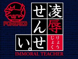 [Powered] Ryoujoku Sensei ～ Immoral Teacher ～