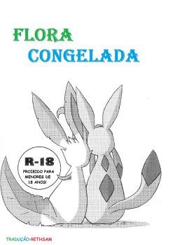 (C74) [Mikaduki Karasu] Hyouketsu-Yasai | Flora Congelada (Pokémon) [Portuguese-BR] [Rethsam]