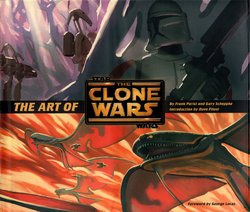 The Art of Star Wars - The Clone Wars