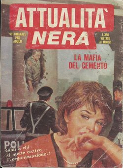 Attualità Nera 31 - La Mafia del cemento [Italian]