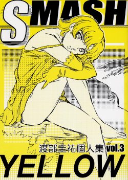 [Musashiseki Bombers] Keisuke Watanabe SMASH YELLOW Vol.3 [Non-H]