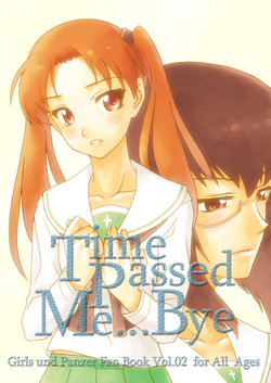 [LUNATIC PROPHET (Arimura Yuu)] Time Passed Me...Bye (Girls und Panzer) [Digital]