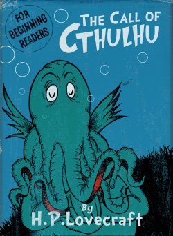 The Call of Cthulhu - for beginning readers by DrFaustusAU