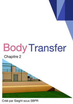 [SBPR] Body Transfer Vol.1 Ch.2 [French]