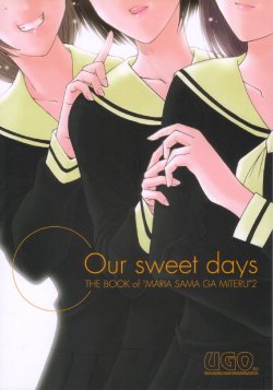 (CR31) [UGO (Various)] Our sweet days (Maria-sama ga Miteru)