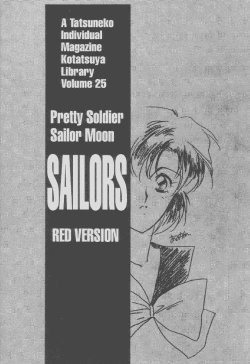 (C43) [Kotatsuya CO.,LTD (Tatsuneko)] SAILORS Red Version (Bishoujo Senshi Sailor Moon)