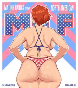 [Fellatrix & SlutWriter] Mating Habits Of The North American MILF