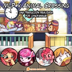 [Lumineko] MLP x Animal Crosssing (My Little Pony Friendship is Magic, Animal Crosssing) [Spanish] [LKNOFansub]