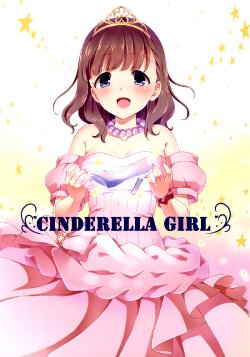 (C87) [Tottototomekichi (Tomekichi)] CINDERELLA GIRL (THE iDOLM@STER Cinderella Girls) [English] [Doki Fansubs]