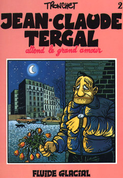 [Tronchet] Jean-claude Tergal - T02 - Attend Le Grand Amour [French]