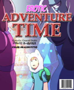 [Goacat Drake, N-Ronin, Dragonfetus] Erotic Adventure Time