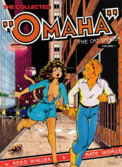 [Reed Waller] Omaha the Cat Dancer - Volume #1
