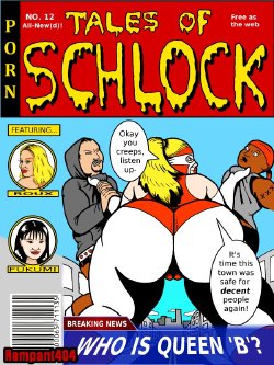 [Rampant404] Tales of Schlock #12 : Who is Queen B?