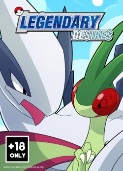 [Blitzdrachin] Legendary Desires (Pokémon)