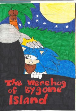 [KatarinaTheCat] The Werehog of Bygone Island (Sonic The Hedgehog)