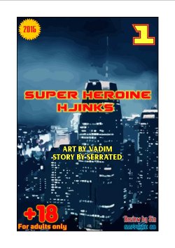 [Meet'n'Fuck] Super Heroine Hjinks 1