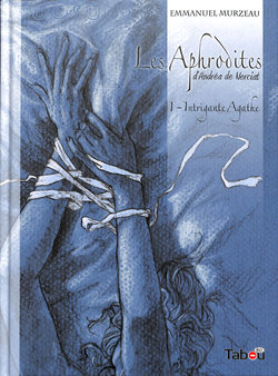 [Emmanuel Murzeau](Les Aphrodites 1) Intriguantes Agathe [french]