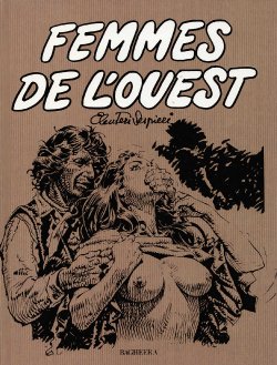 [Paolo Eleuteri Serpieri] Femme De L'ouest [French]