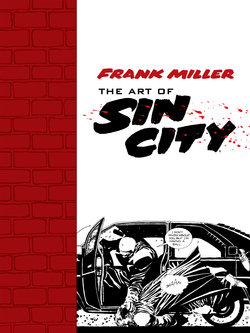 [Frank Miller] The Art of Sin City