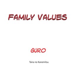 [Taira no Kanemitsu] Family Values