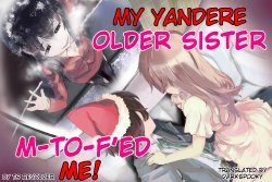[TS Revolver] Yandere Aneki ga Ore o Onna ni Shita! | My Yandere older sister M-to-F'ed me! [English] [DarkSpooky]