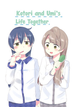 (KotoUmi Logic) [Kumichou BOX (Kumichou)] Kotori to Umi no Futarigurashi | Kotori and Umi's Life Together (Love Live!) [English] [GiB]