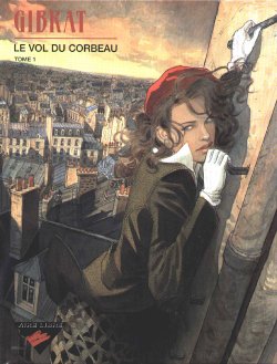 [Jean-Pierre Gibrat] Le Vol du Corbeau 1 [French]