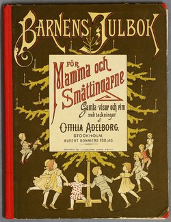 Project Runeberg, Nordic Authors／Ottilia Adelborg (1885), Barnens Julbok. För Mamma och Småttingarne (Swedish)