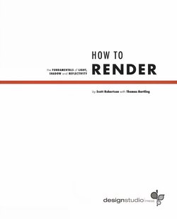 [Scott Robertson] How to Render