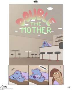 [jakethegoat] Double the Mother
