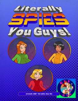 Literally Spies, You Guys (Guy Gin Remix)