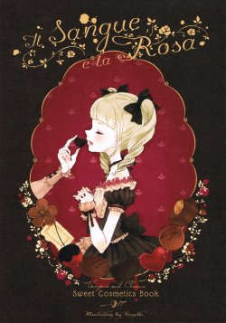 (Geinoujin wa Card ga Inochi! 6) [Reinette (Ichico)] Il Sangue e la Rosa (Aikatsu!)